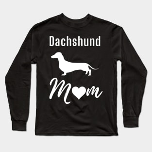 Dachshund Mom Long Sleeve T-Shirt